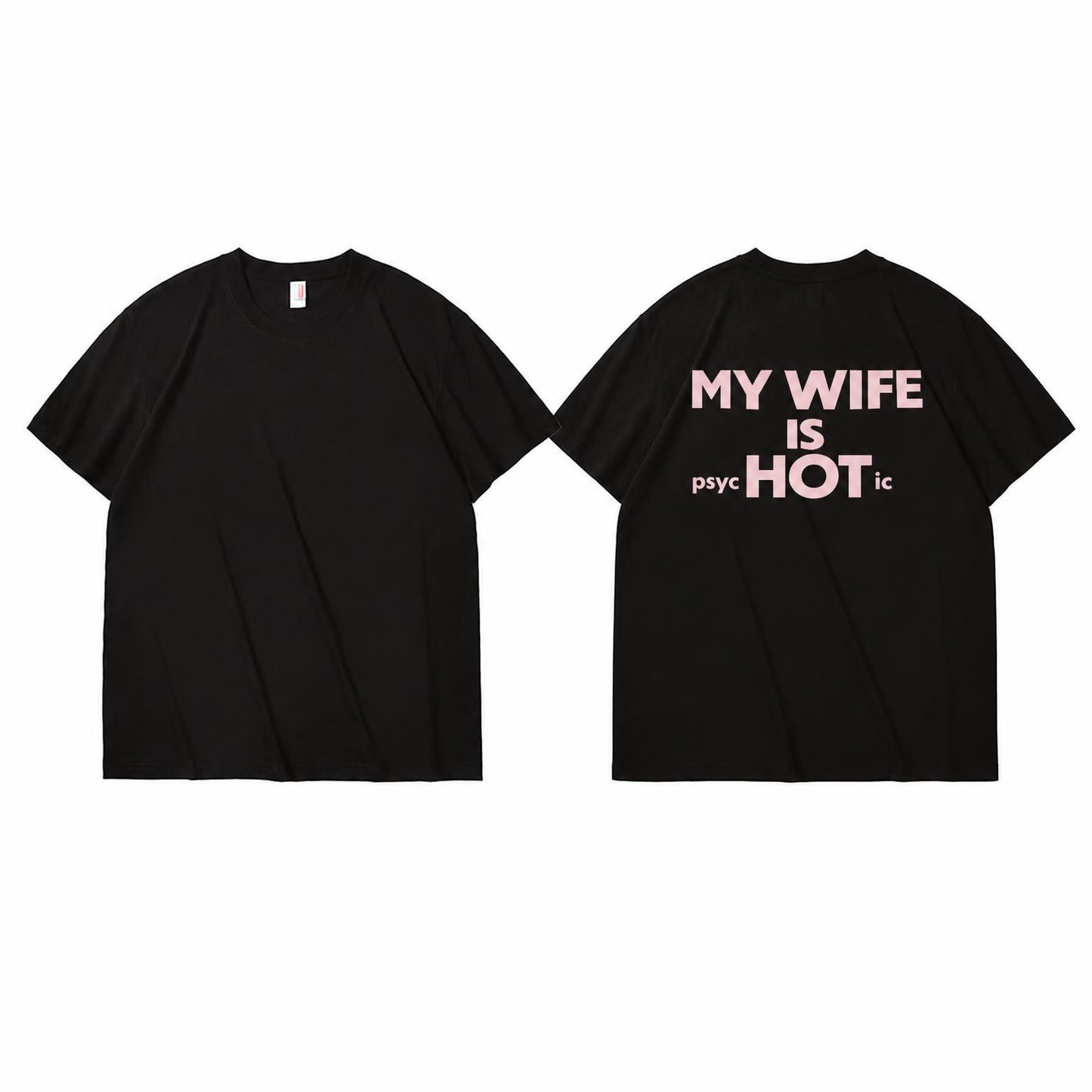 Haylo™ My Wife Is Hot Tee
