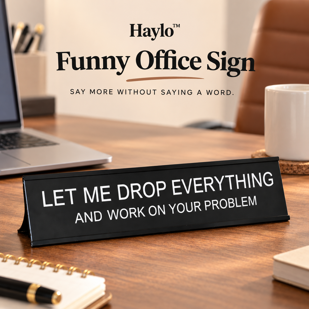 Haylo™ Funny Office Sign (Buy 2 Get 1 FREE)