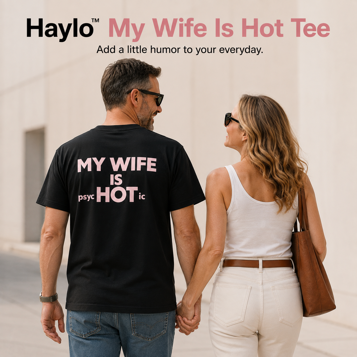 Haylo™ My Wife Is Hot Tee